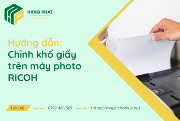 Hướng dẫn chỉnh khổ giấy trên máy Photocopy RICOH